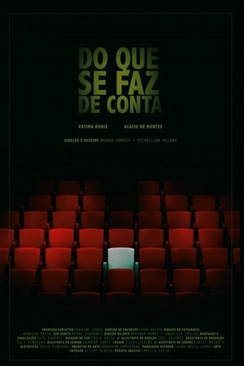 Do Que Se Faz de Conta Poster of Do Que Se Faz de Conta