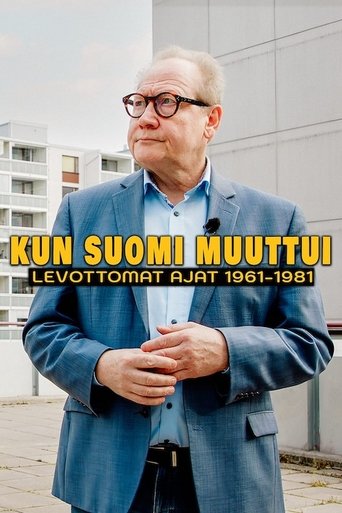 Kun Suomi muuttui - levottomat ajat 1961–1981 Poster of Kun Suomi muuttui - levottomat ajat 1961–1981