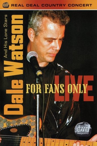 Dale Watson And His Lone Stars: For Fans Only Live Poster of Dale Watson And His Lone Stars: For Fans Only Live
