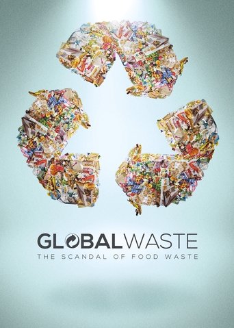 Global Waste: The Scandal of Food Waste Poster of Global Waste: The Scandal of Food Waste