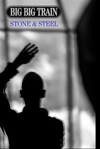Big Big Train - Stone & Steel Poster of Big Big Train - Stone & Steel