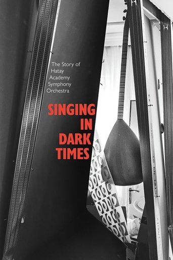 Singing in Dark Times Poster of Singing in Dark Times