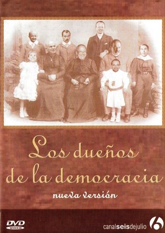 Los dueños de la democracia Poster of Los dueños de la democracia