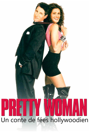 Pretty Woman, un conte de fées hollywoodien Poster of Pretty Woman, un conte de fées hollywoodien