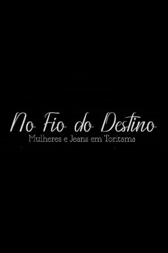 No Fio do Destino: Mulheres e Jeans em Toritama Poster of No Fio do Destino: Mulheres e Jeans em Toritama