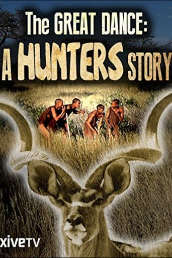 The Great Dance: A Hunter's Story Poster of The Great Dance: A Hunter's Story