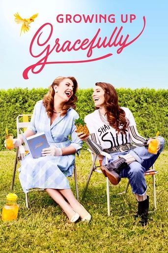 Growing Up Gracefully Poster of Growing Up Gracefully