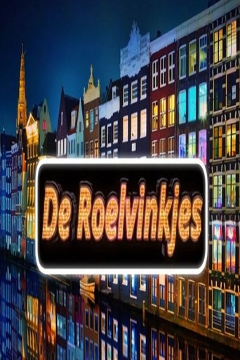 De Roelvinkjes Poster of De Roelvinkjes