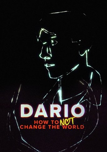 DARIO - How To Not Change The World Poster of DARIO - How To Not Change The World