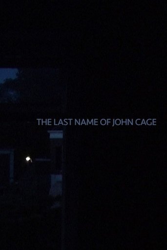 The Last Name of John Cage Poster of The Last Name of John Cage