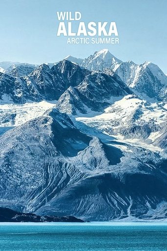Wild Alaska: Arctic Summer Poster of Wild Alaska: Arctic Summer
