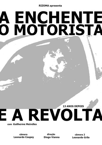 The Flood, The Driver and the Revolt. Poster of The Flood, The Driver and the Revolt.