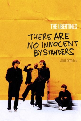 The Libertines: There Are No Innocent Bystanders Poster of The Libertines: There Are No Innocent Bystanders