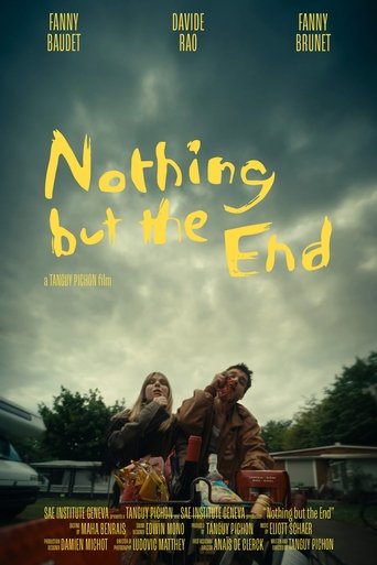 Nothing but the End Poster of Nothing but the End
