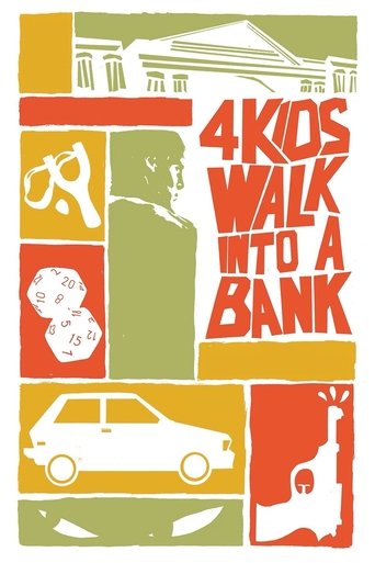 4 Kids Walk Into a Bank Poster of 4 Kids Walk Into a Bank