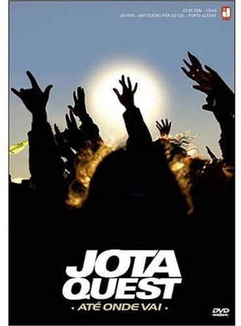Jota Quest - Até Onde Vai Poster of Jota Quest - Até Onde Vai