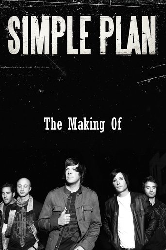 Simple Plan: The Making Of Poster of Simple Plan: The Making Of