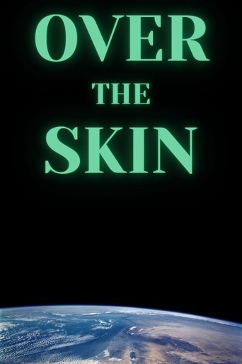 Over the Skin Poster of Over the Skin