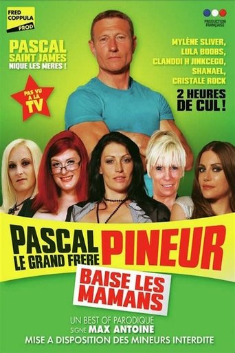Pascal, le Grand Frère Pineur Baise les Mamans Poster of Pascal, le Grand Frère Pineur Baise les Mamans