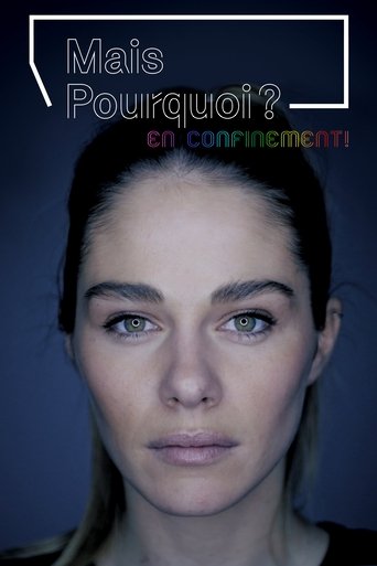 Mais pourquoi? En confinement! Poster of Mais pourquoi? En confinement!