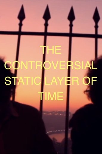 THE CONTROVERSIAL STATIC LAYER OF TIME Poster of THE CONTROVERSIAL STATIC LAYER OF TIME