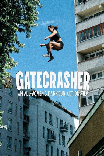 GATECRASHER: An All-Women’s Parkour Action Film Poster of GATECRASHER: An All-Women’s Parkour Action Film