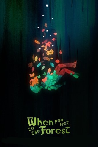 When You Get to the Forest Poster of When You Get to the Forest