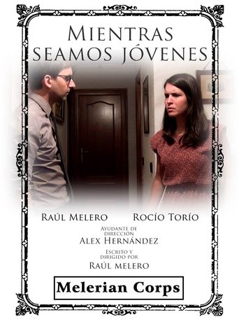 Mientras seamos jóvenes Poster of Mientras seamos jóvenes