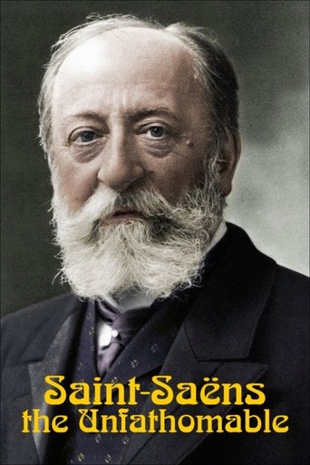 Saint-Saëns, the Unfathomable Poster of Saint-Saëns, the Unfathomable
