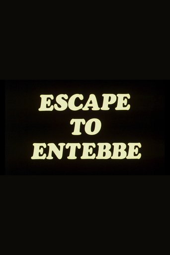 Escape to Entebbe Poster of Escape to Entebbe