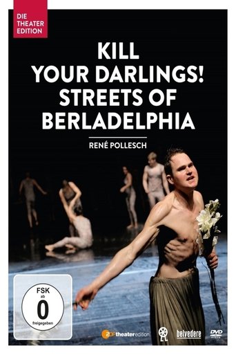 Kill your Darlings! Streets of Berladelphia Poster of Kill your Darlings! Streets of Berladelphia