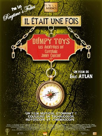 Il était une fois Dumpy Toys - Les aventures du capitaine Jimmy Crochu Poster of Il était une fois Dumpy Toys - Les aventures du capitaine Jimmy Crochu