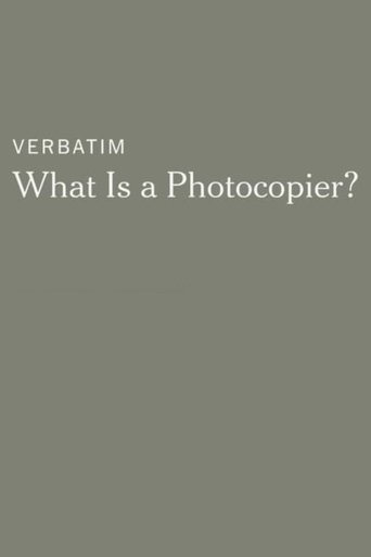 Verbatim: What Is a Photocopier? Poster of Verbatim: What Is a Photocopier?