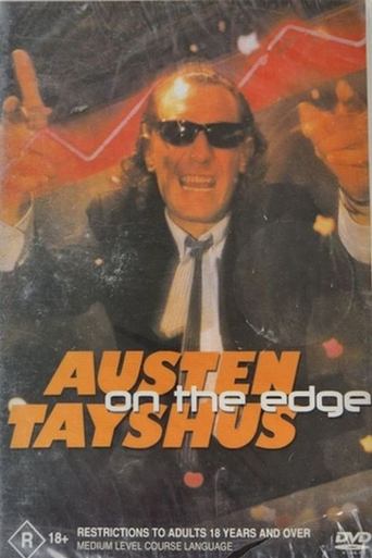 Austen Tayshus - On The Edge Poster of Austen Tayshus - On The Edge