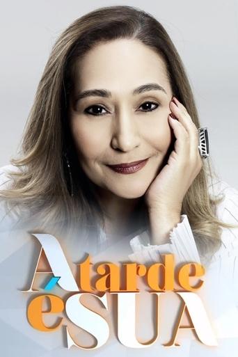 A Tarde É Sua Poster of A Tarde É Sua
