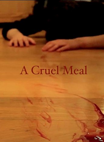 A Cruel Meal Poster of A Cruel Meal