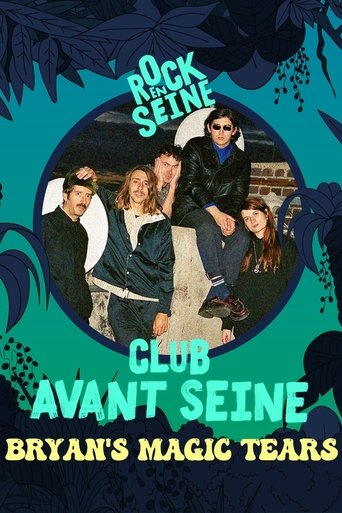 Club avant Seine : Bryan's Magic Tears - Rock en Seine 2022 Poster of Club avant Seine : Bryan's Magic Tears - Rock en Seine 2022