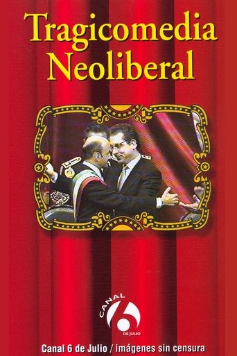 Tragicomedia Neoliberal Poster of Tragicomedia Neoliberal