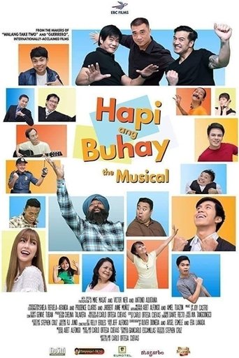 Hapi ang Buhay: The Musical Poster of Hapi ang Buhay: The Musical