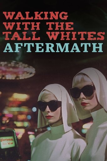 Walking with the Tall whites Aftermath Poster of Walking with the Tall whites Aftermath