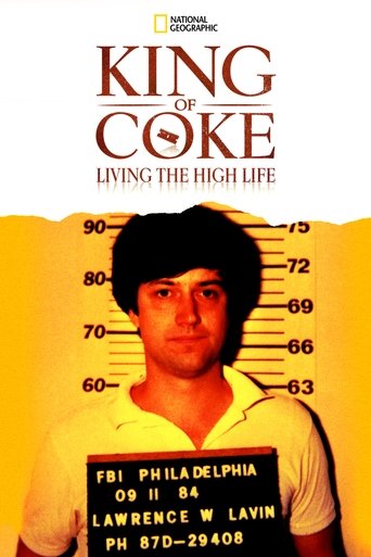 King Of Coke: Living The High Life Poster of King Of Coke: Living The High Life