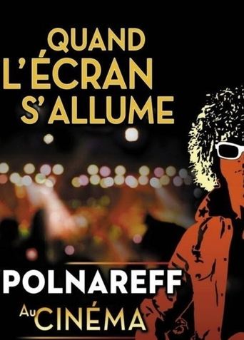 Polnareff au cinéma: quand l'écran s'allume Poster of Polnareff au cinéma: quand l'écran s'allume