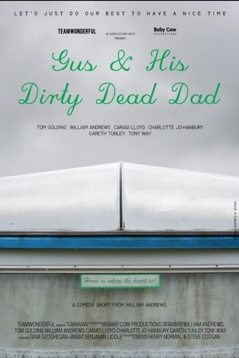 Gus and His Dirty Dead Dad Poster of Gus and His Dirty Dead Dad