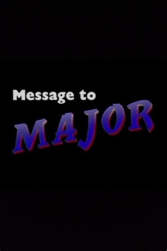 Message to Major Poster of Message to Major