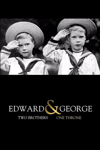 Edward & George: Two Brothers, One Throne Poster of Edward & George: Two Brothers, One Throne