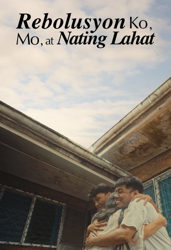 Rebolusyon Ko, Mo, at Nating Lahat Poster of Rebolusyon Ko, Mo, at Nating Lahat