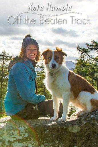 Kate Humble: Off the Beaten Track Poster of Kate Humble: Off the Beaten Track
