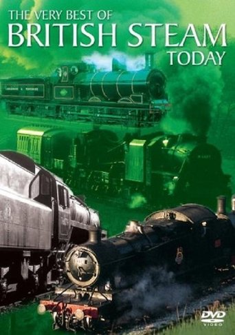 The Very Best Of British Steam Today Poster of The Very Best Of British Steam Today