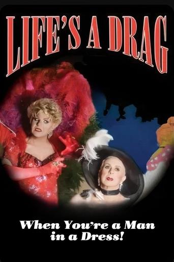Life's a Drag (When You're a Man in a Dress) Poster of Life's a Drag (When You're a Man in a Dress)