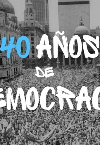 40 años de democracia Poster of 40 años de democracia